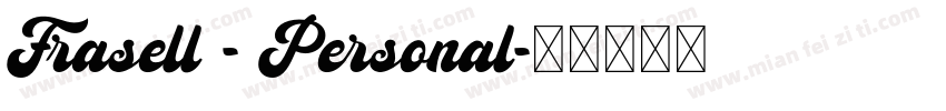 Frasell - Personal字体转换